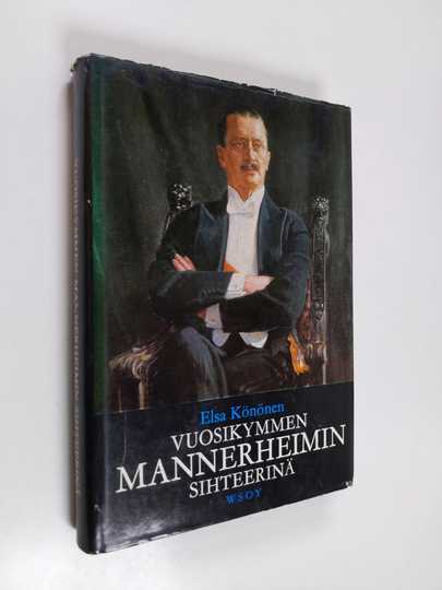 Elsa Könönen : Vuosikymmen Mannerheimin sihteerinä : Suomen Punaisessa Ristissä 1928-38