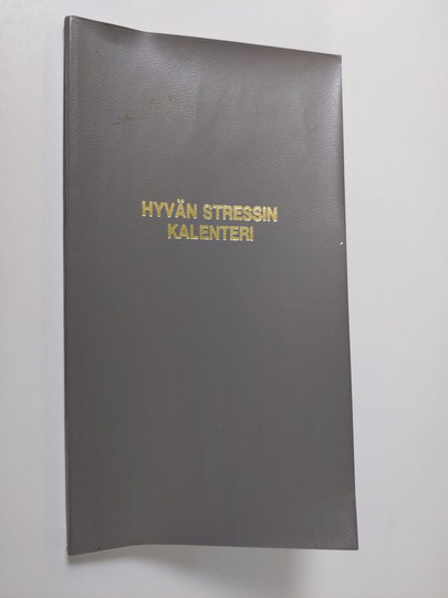 Esko A. Koivusalo : Hyvän stressin kalenteri