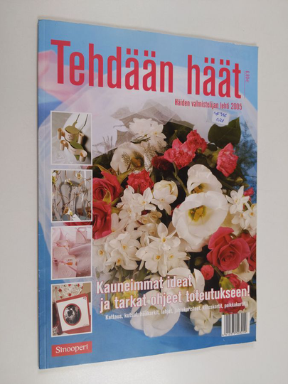 Tehdään häät : häiden valmistelija lehti 2005