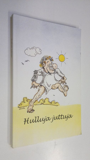Sirkku Immonen (toim.) : Hulluja juttuja