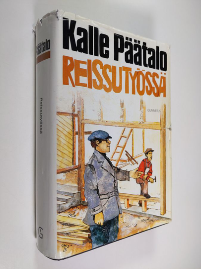 Kalle Päätalo : Reissutyössä