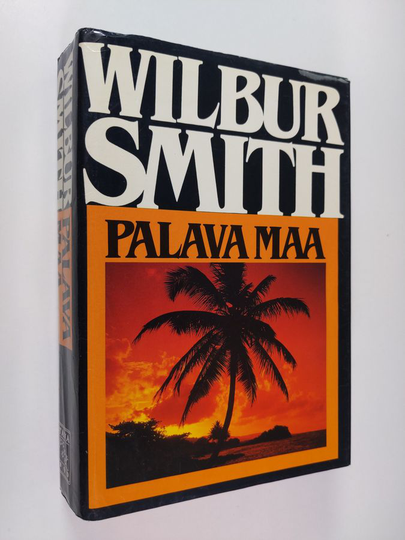 Wilbur Smith : Palava maa