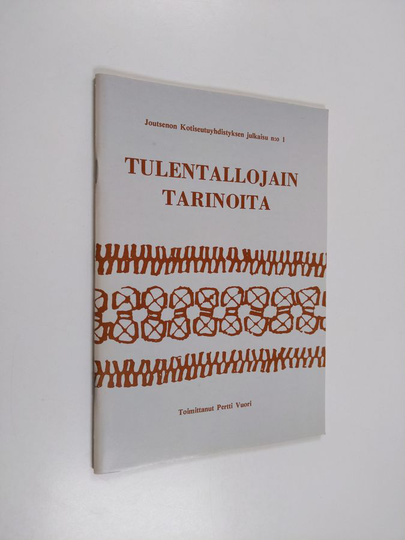 Tulentallojain tarinoita