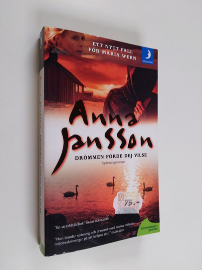 Anna Jansson : Drömmen förde dej vilse