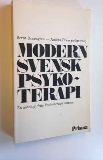 Bernt Rosengren : Modern svensk psykoterapi : En antologi från Psykoterapicentrum