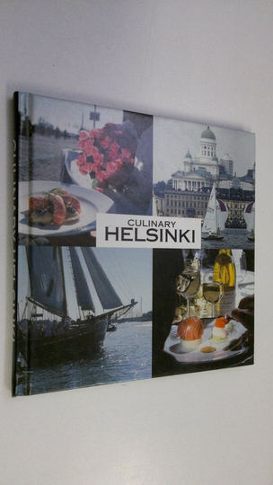 Manne Stenros (toim.) : Culinary Helsinki