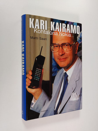 Matti Saari : Kari Kairamo : kohtalona Nokia