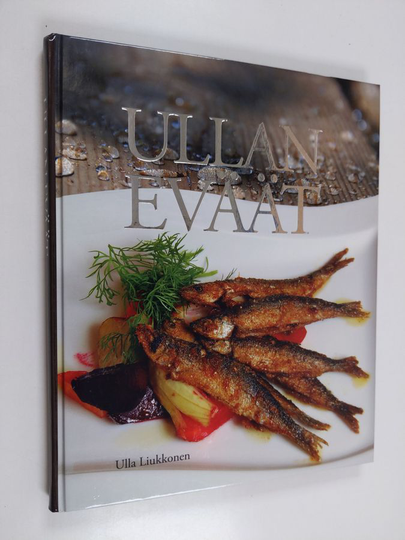 Ulla Liukkonen : Ullan eväät