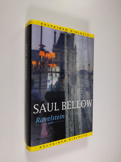 Saul Bellow : Ravelstein