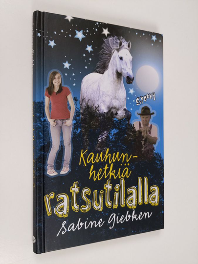 Sabine Giebken : Kauhunhetkiä ratsutilalla