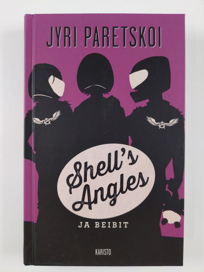 Jyri Paretskoi : Shell's Angles ja beibit