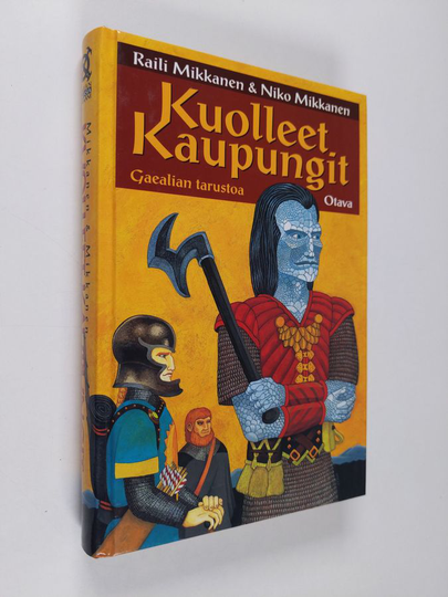 Raili Mikkanen : Kuolleet kaupungit