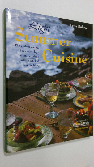 Peter Buhrer : Light Summer Cuisine