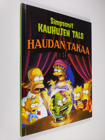 Matt Groening : Simpsonit : Kauhujen talo - Haudan takaa