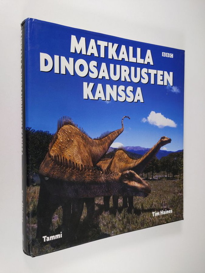 Tim Haines : Matkalla dinosaurusten kanssa