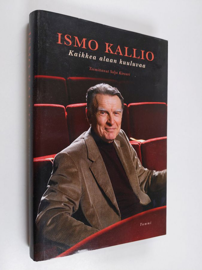 Ismo Kallio : Kaikkea alaan kuuluvaa