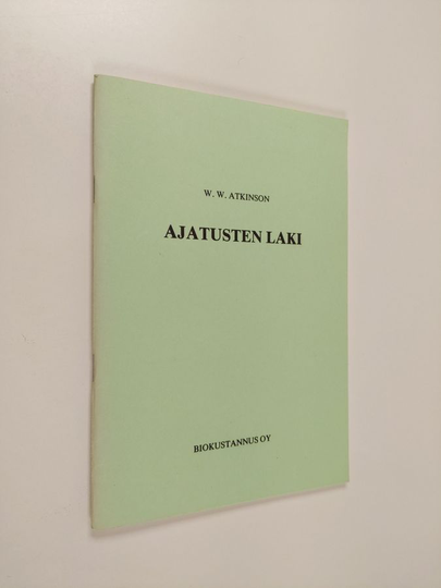 W. W. Atkinson : Ajatusten laki