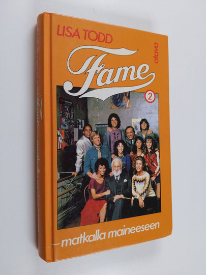 Lisa Todd : Fame - matkalla maineeseen 2
