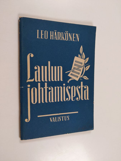 Leo Härkönen : Laulun johtamisesta