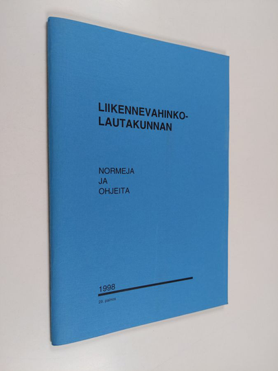 Liikennevahinkolautakunnan normeja ja ohjeita 1998