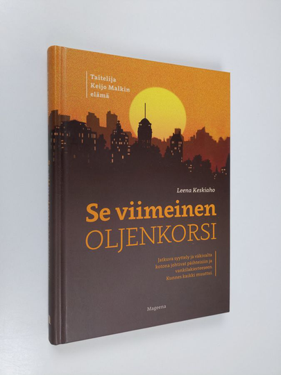 Leena Keskiaho : Se viimeinen oljenkorsi