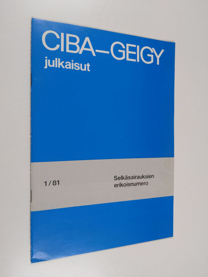 Ciba-Geigy julkaisut 1/81 : Selkäsairauksien erikoisnumero
