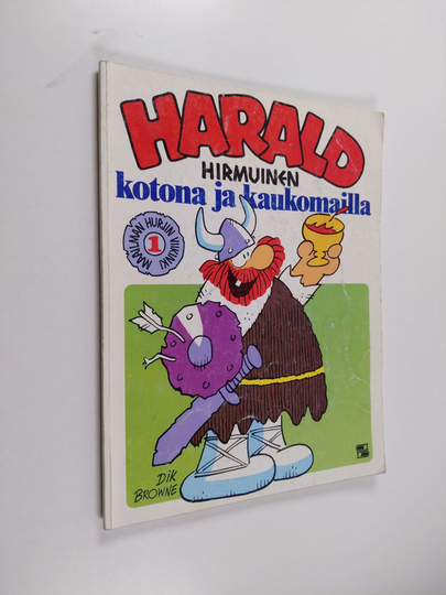 Dik Browne : Harald Hirmuinen kotona ja kaukomailla