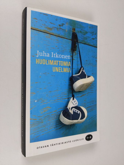 Juha Itkonen : Huolimattomia unelmia