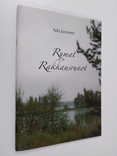 Ada Juvonen : Rumat rakkausrunot