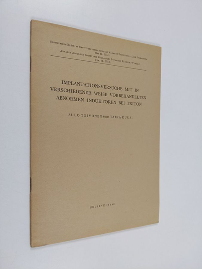 Taina Kuusi ym. : Implantationsversuche mit in verschiedener Weise vorbehandelten abnormen Induktoren bei Triton