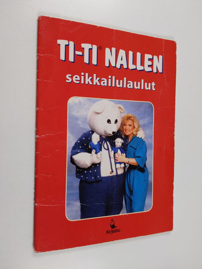 Riitta Korpela : Ti-Ti Nallen seikkailulaulut