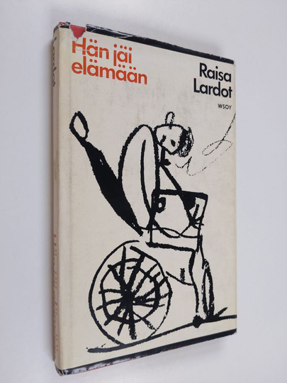 Raisa Lardot : Hän jäi elämään