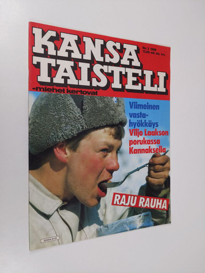 Kansa taisteli - Miehet kertovat 3/1986 : kuvauksia sotiemme tapahtumista