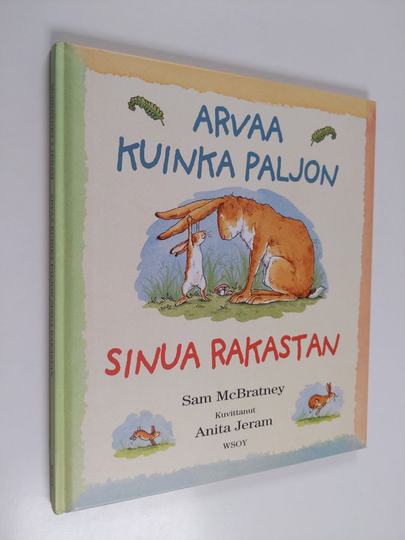 Sam McBratney : Arvaa kuinka paljon sinua rakastan