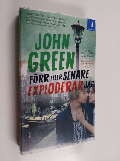 John Green : Förr eller senare exploderar jag