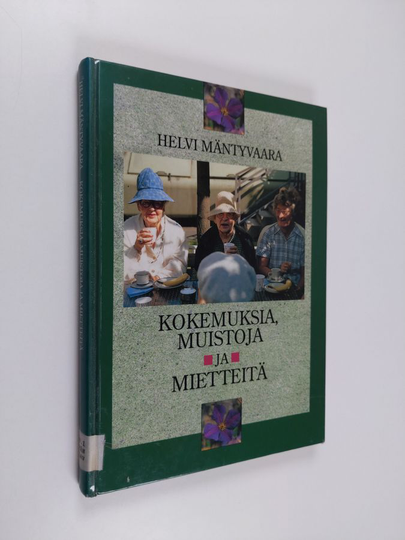 Helvi Mäntyvaara : Kokemuksia, muistoja ja mietteitä