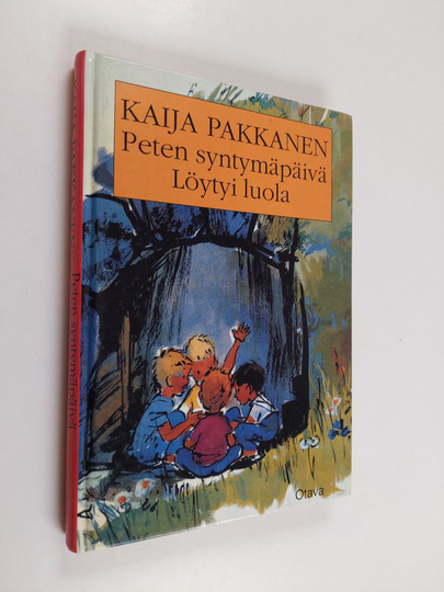 Kaija Pakkanen : Peten syntymäpäivä ; Löytyi luola