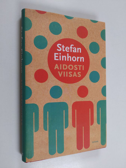 Stefan Einhorn : Aidosti viisas