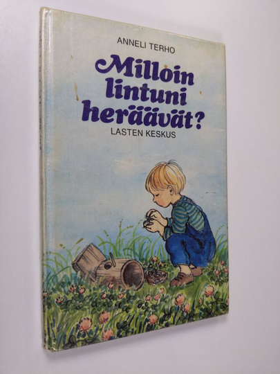 Anneli Terho : Milloin lintuni heräävät?