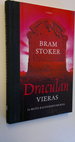 Bram Stoker : Draculan vieras ja muita kauhukertomuksia