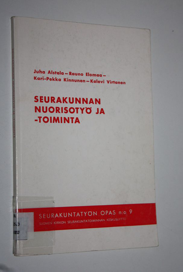 Juha Alstela : Seurakunnan nuorisotyö ja -toiminta
