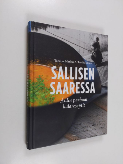 Tuomas Sallinen : Sallisen saaressa : äidin parhaat kalareseptit