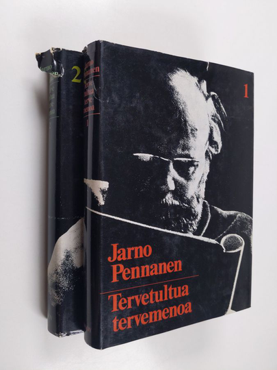 Jarno Pennanen : Tervetultua tervemenoa : Jarnon saaga 1-2