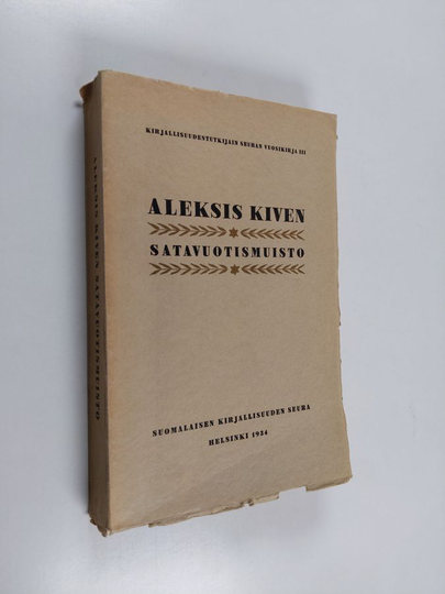 Aleksis Kiven satavuotismuisto : 10.X.1934