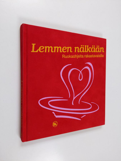 Katja Lange : Lemmen nälkään : ruokaohjeita rakastavaisille