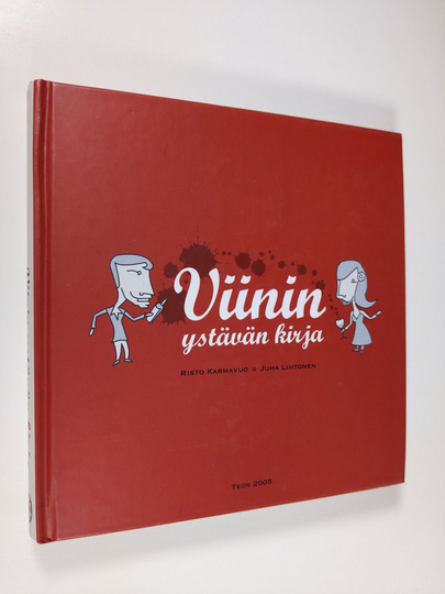 Risto Karmavuo : Viinin ystävän kirja