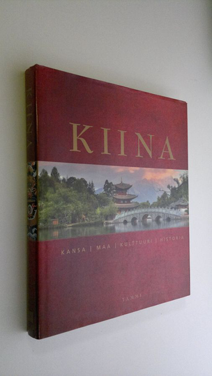 Kiina - kansa, maa, kulttuuri, historia