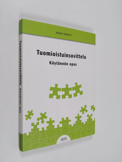 Kaijus Ervasti : Tuomioistuinsovittelu : käytännön opas