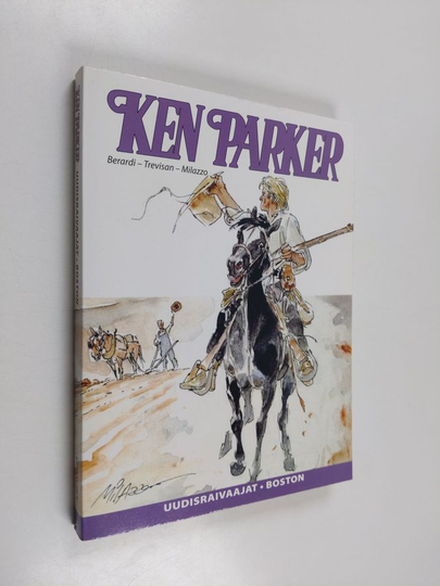 Giancarlo Berardi : Ken Parker : Uudisraivaajat ; Boston