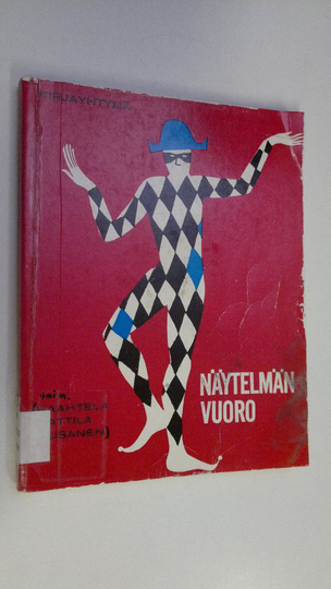 Kauko Haahtela : Näytelmän vuoro